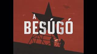 A Besúgó - The Informant Intro