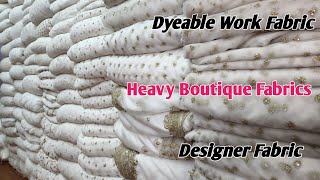 DYEABLE WORK FABRIC  MANUFACTURER SURAT, BAST QUALITY CHIKAN FABRIC MANUFACTURER SURAT.