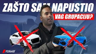 Zašto sam napustio Vag grupaciju * BMW bolji *?