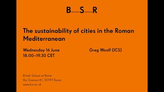 The sustainability of cities in the Roman Mediterranean