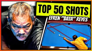 THE MAGICIAN EFREN BATA REYES BEST 50 SHOTS