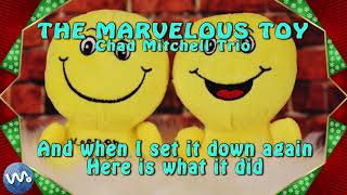 The Marvelous Toy - Chad Mitchell Trio (Lyric)