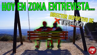 ✅ ENTREVISTA CON EL DIRECTOR DEPORTIVO DE XTREM300 Y ADDAX RALLY / ZONA EXTREVISTA / PROYECTOS