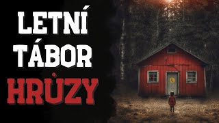 Letní tábor HRŮZY - CREEPYPASTA CZ (BeAfraidCZ)