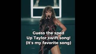 Guess the sped up Taylor swift song!🪩🎤 #taylorswift #fyp #swifties #shorts #trending #singer