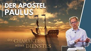 Der Apostel Paulus und sein Dienst || Michael Hardt