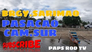 BRGY SARIMAO PASACAO CAM.SUR//VACATION 2023