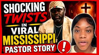 Shocking Twists In Viral Mississippi Pastor Story