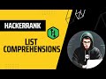 Hackerrank solutions - List comprehensions@copycat1524
