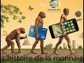 L' histoire de la monnaie