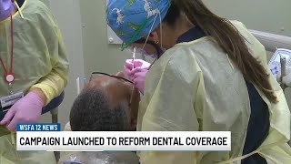 Alabama Dental Association launches campaign aimed at dental coverage reform