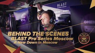 ENCE TV - "Behind the Scenes" - A New Dawn in Moscow
