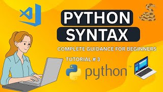 Python Syntax and Indentation Explained for Beginners | Avoid Common Mistakes!