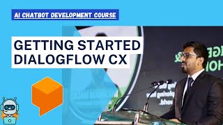 Dialogflow CX - Getting Started Guide - part 1