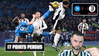 NAPOLI JUVENTUS 2-1 🥵 PREMIÈRE DEFAITE EN SERIE A ET 17 POINTS PERDUS LORS QU'ON CONDUIT LE MATCH