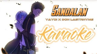 Sandalan - Yayoi X Don Lastrhyme Karaoke Version /MitchMaldita