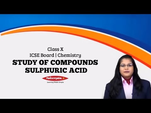 Class X | ICSE Board | Chemistry | Study Of Compounds Sulphuric Acid ...