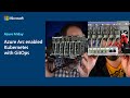 Azure Arc enabled Kubernetes with GitOps | Azure Friday