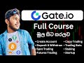 Gate.io Trading Full Course Sinhala