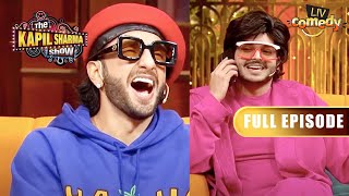 नकली Ranveer Singh Meets असली Ranveer Singh! | The Kapil Sharma Show Season 2 | Full Episode