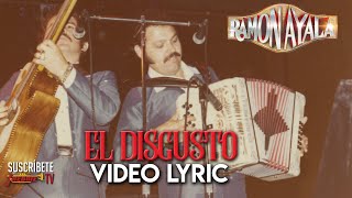 Ramon Ayala - El Disgusto ( Lyric Oficial)