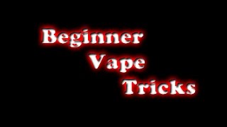 Vape Trick Tutorials: French Inhale, Ghosts, Cheerios, and the Dragon