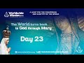 Day 23 - Total Consecration to Jesus through Mary