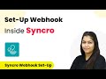 How to Set-Up Webhook Inside Syncro?