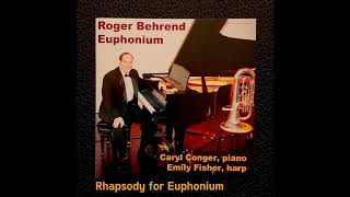 Rhapsody for Euphonium by James Curnow - Roger Behrend: Euphonium