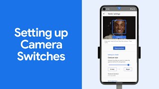 Camera Switches | How to get started