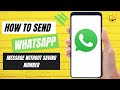 How to Send WhatsApp Message Without Saving Number