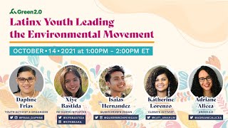 Latinx Youth Leading the Environmental Movement