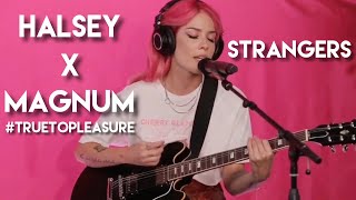 Halsey - Strangers (Live at Magnum #TrueToPleasure)