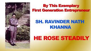 Garage to the Globe: Ravinder Nath Khanna