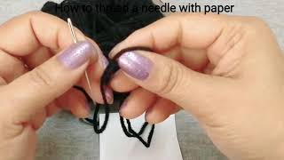 एक सेकंड में सुई में डालें मोटे से मोटा धागा, Thread a Needle With Thicker Yarn in No Time