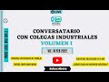 ENTREVISTA A INGENIEROS INDUSTRIALES VOLUMEN I - TODO ACERCA DE  LA INGENIERIA INDUSTRIAL