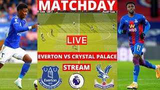 Everton vs Crystal Palace Live Stream Premier League EPL Football Match Today Commentary Score Vivo