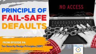 What is the principle of fail-safe defaults?