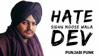 Hate (FULL SONG) - Sidhu Moose Wala - Dev - Byg By