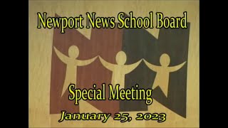 NNPS Special School Board Meeting:  January 25, 2023