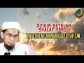 Bacaan Dzikir setelah Shalat Fardu yang dicontohkan Rasulullah SAW | Ustadz Adi Hidayat