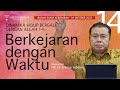 DINAMIKA HIDUP BERGAUL DENGAN ALLAH (14) | BERKEJARAN DENGAN WAKTU | Pdt. Dr. Erastus Sabdono