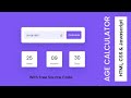 Build an Age Calculator App with HTML, CSS, and JavaScript | Step-by-Step Tutorial