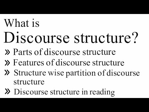 What is the structure of discourse?
