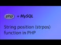 PHP & MySQL Tutorial 19 - String position (strpos) function