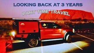 3 Years / PART TIME TRAVEL AROUND OZ