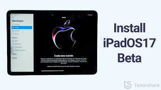 [Official Free Guide] Download & Install iPadOS 17 Beta With Apple Developer Account 2023