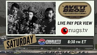 The Avett Brothers LIVE from Charlotte Motor Speedway 8/29/2020