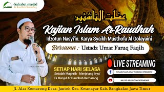 LIVE STREAMING || KAJIAN ISLAM AR RAUDHAH KEMARONG || Bersama : Ust.Umar Faruq Faqih