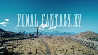 FFXV In 6 Minutes Montage